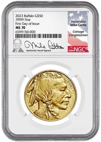 NGC MS70 - 2023 1oz. Gold Buffalo signed by Mike Castle - Coinage Congressman